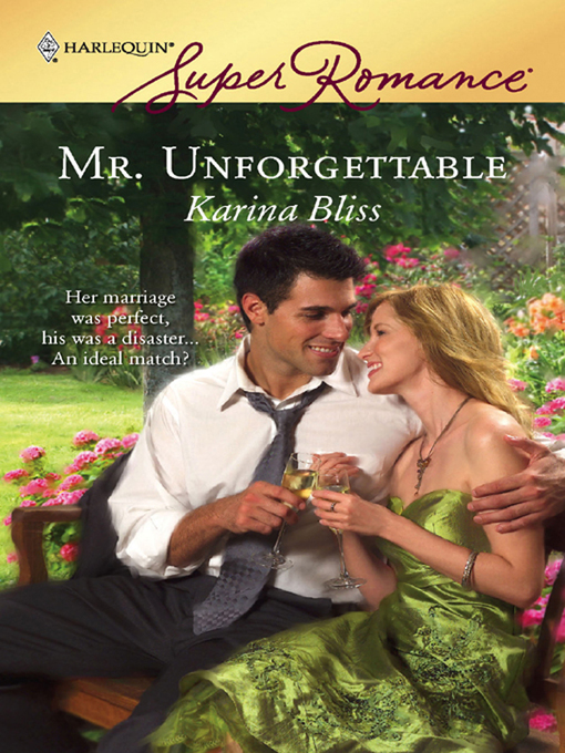 Title details for Mr. Unforgettable by Karina Bliss - Available
